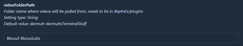 Screenshot of the videoFolderPath line in darmuhs' config file being changed to Bloouf-BloouSuits.